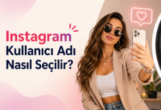 Instagram Kullanıcı Adı Nasıl Seçilir?