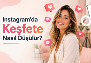 Instagram’da Keşfete Nasıl Düşülür?